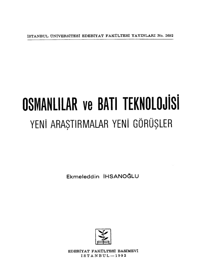 Osmanlılar ve Batı Teknolojisi PDF – Ekmeleddin İhsanoğlu