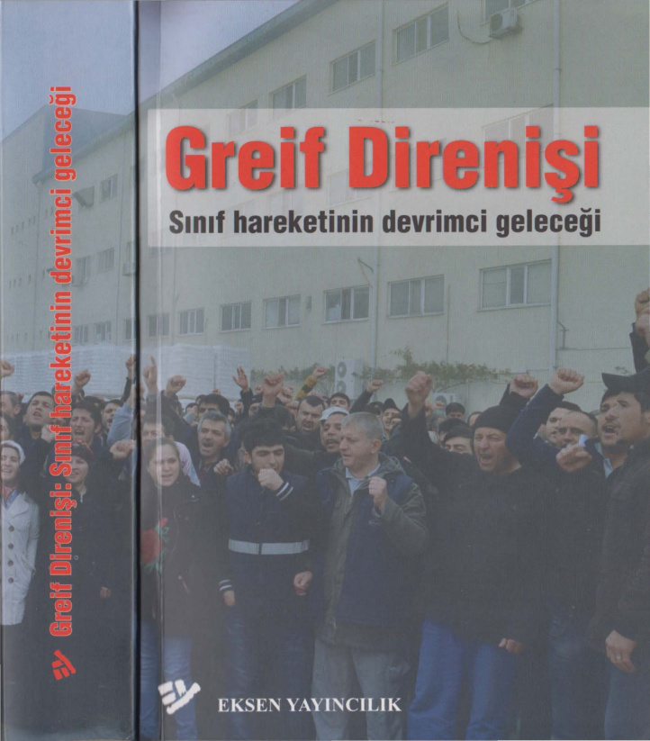 Greif Direnişi Sınıf Hareketinin Devrimci Geleceği PDF – Eksen