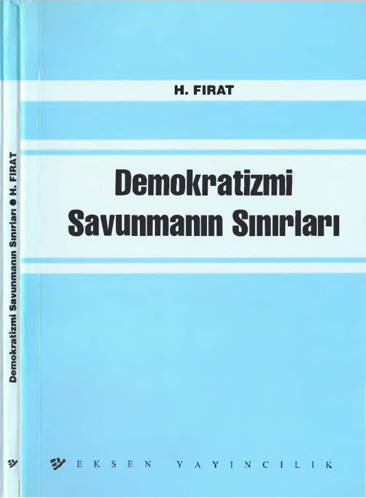 Demokratizmi Savunmanın Sınırları PDF – H. Fırat