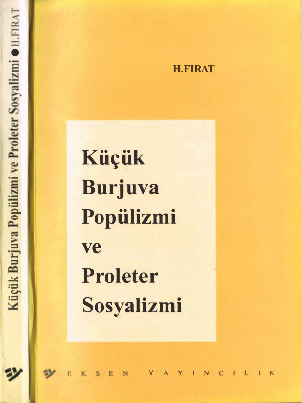 Küçük Burjuva Popülizmi ve Proleter Sosyalizmi PDF – H. Fırat