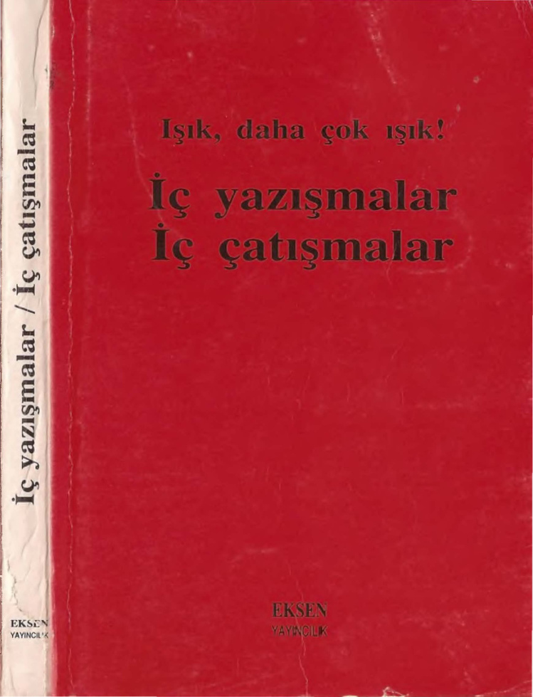 İç Yazışmalar, İç Çatışmalar (Işık, Daha Çok Işık!) PDF – Eksen