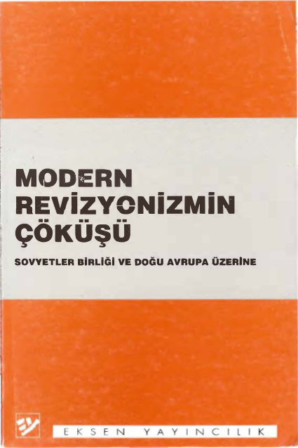 Modern Revizyonizmin Çöküşü PDF – Eksen