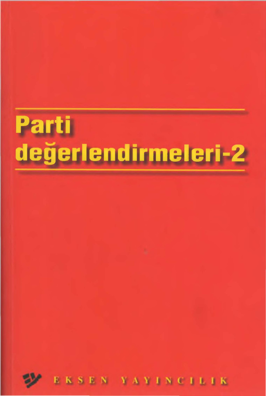 Parti Değerlendirmeleri 2 PDF – Derleyen: H. Fırat