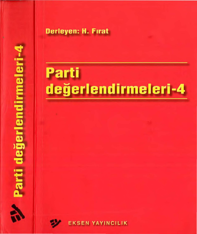 Parti Değerlendirmeleri 4 PDF – Derleyen: H. Fırat