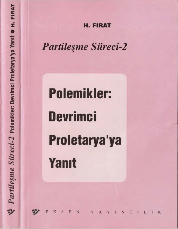 Partileşme Süreci-2 Polemikler Devrimci Proletarya’ya Yanıt PDF – Eksen
