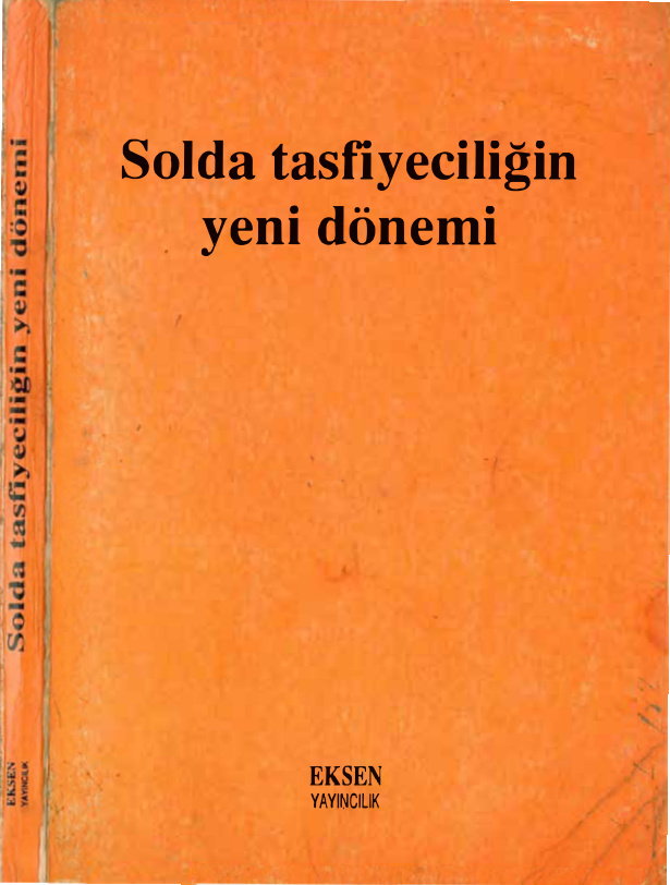 Solda Tasfiyeciliğin Yeni Dönemi PDF – Eksen
