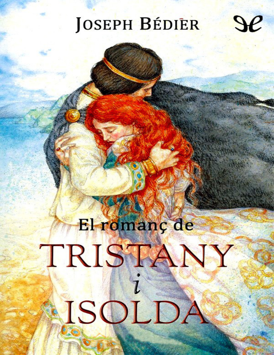 El romanç de Tristany i Isolda PDF – Unknown
