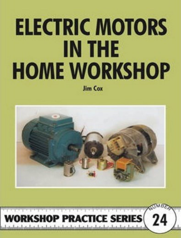 Electric Motors in the Home Workshop PDF – Jim Cox