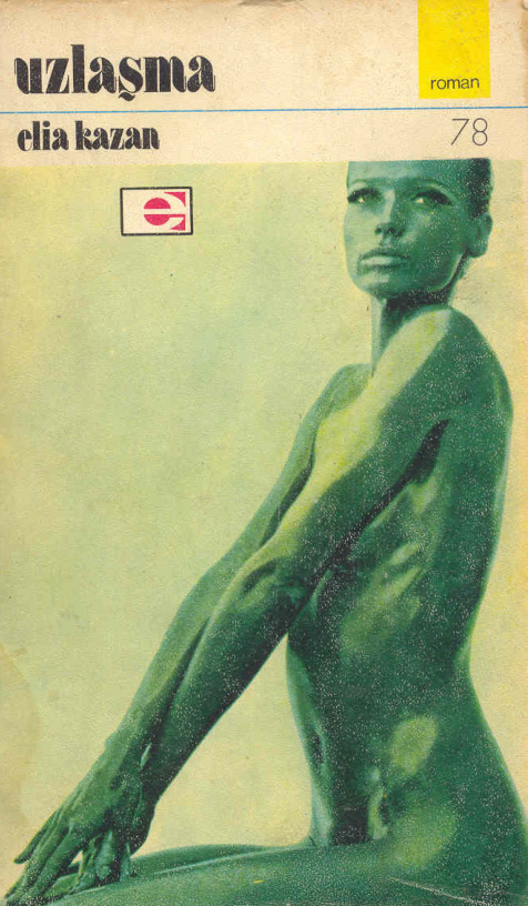 Uzlaşma Cilt 2 PDF – Elia Kazan