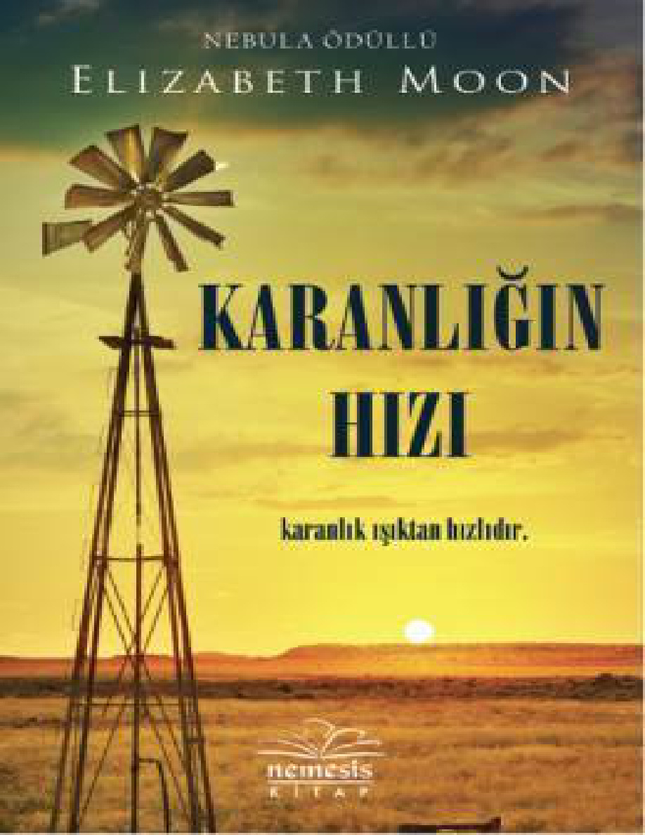 Karanlığın Hızı PDF – Elizabeth Moon