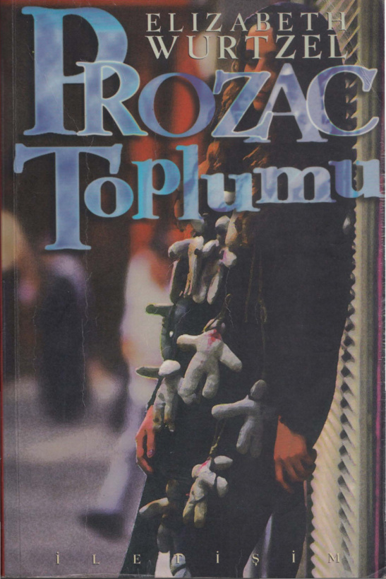 Prozac Toplumu PDF – Elizabeth Wurtzel