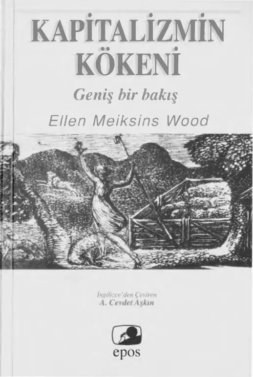 Kapitalizmin Kökeni PDF – Ellen Meiksins Wood