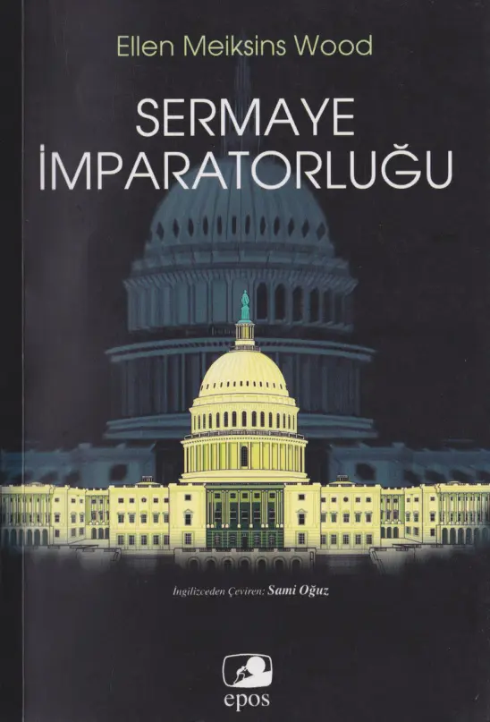 Sermaye İmparatorluğu PDF – Ellen Meiksins Wood