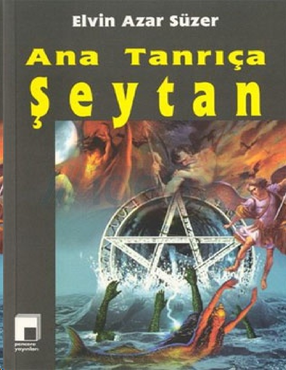 Ana Tanrıça Şeytan PDF – Elvin Azar Süzer