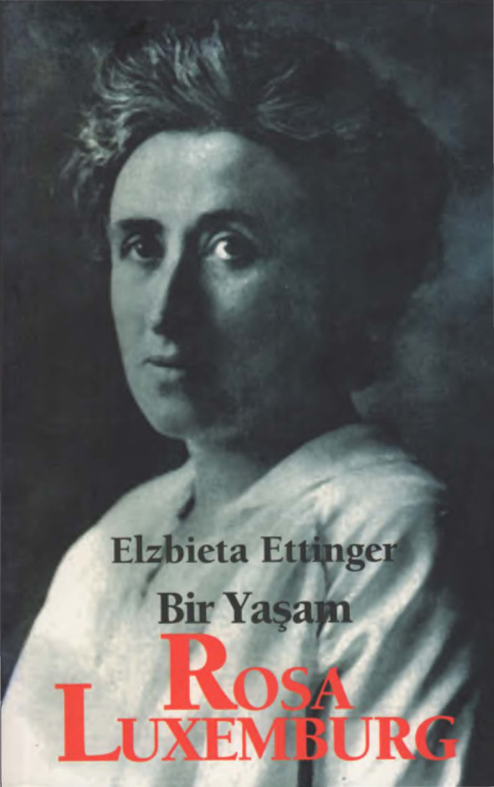 Bir Yaşam Rosa Luxemburg PDF – Elzbieta Ettinger