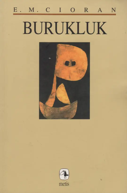 Emil Michel Cioran Burukluk Metis Yayınları Kitap Kapağı