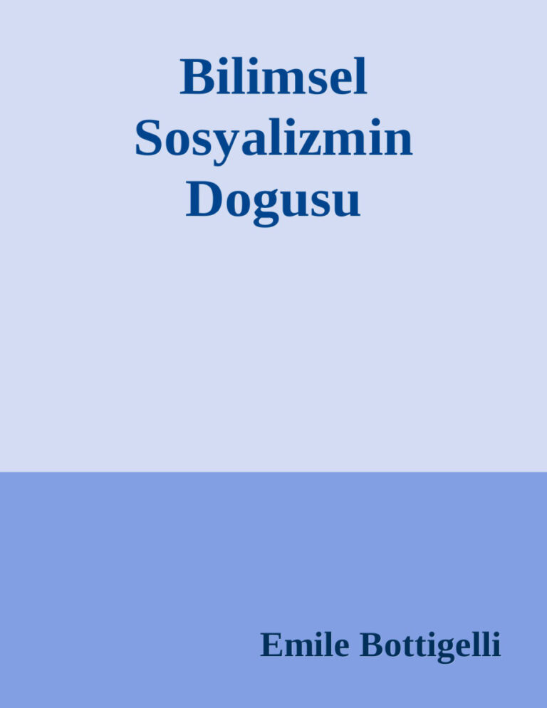 Emile Bottigelli Bilimsel Sosyalizmin Doğuşu Kitap Kapağı