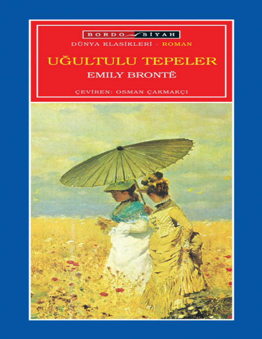 Uğultulu Tepeler PDF – Emily Bronte