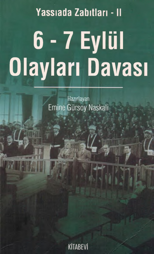6-7 Eylül Olayları Davası Yassıada Zabıtları II PDF – Emine Gürsoy Naskali