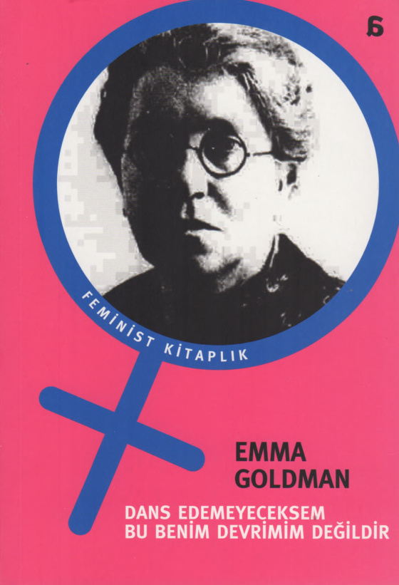 Dans Edemeyeceksem Bu Benim Devrimim Değildir PDF – Emma Goldman