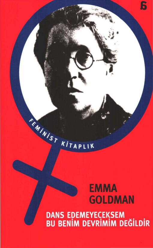 Dans Edemeyeceksem Bu Benim Devrimim Değildir (Agora) PDF – Emma Goldman