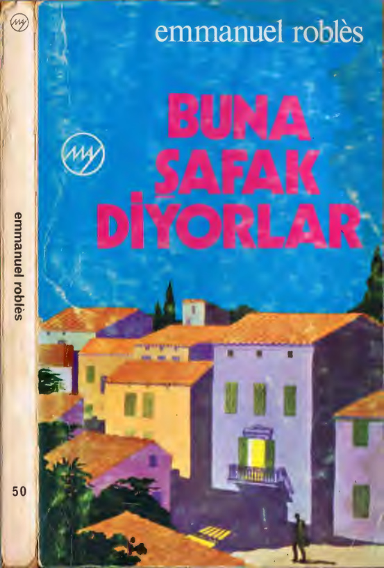 Buna Şafak Diyorlar PDF – Emmanuel Robles