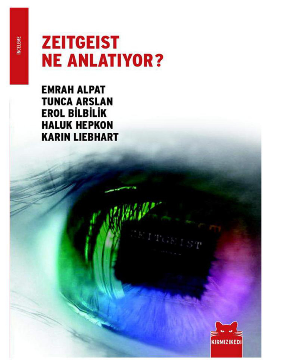 Zeitgeist Ne Anlatıyor PDF – Emrah Alpat, Tunca Arslan, Erol Bilbilik, Haluk Hepkon, Karin Liebhart