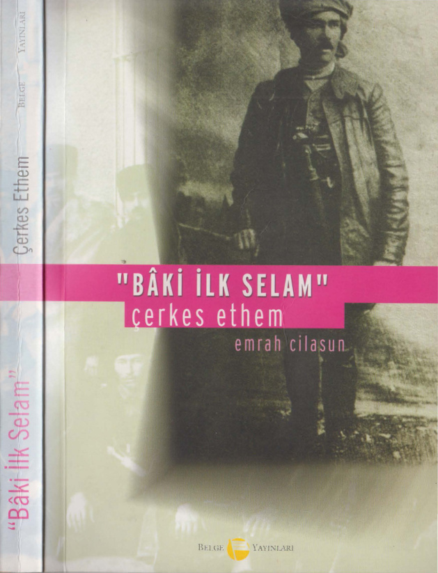 Baki İlk Selam Çerkes Ethem PDF – Emrah Cilasun