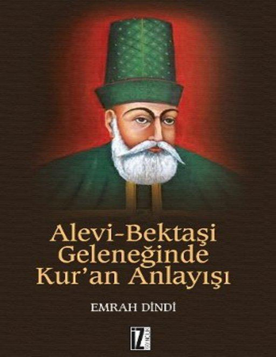 Alevi-Bektaşi Geleneğinde Kur’an Anlayışı PDF – Emrah Dindi