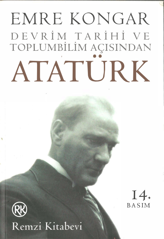 Devrim Tarihi ve Toplum Bilim Açısından Atatürk (Remzi) PDF – Emre Kongar