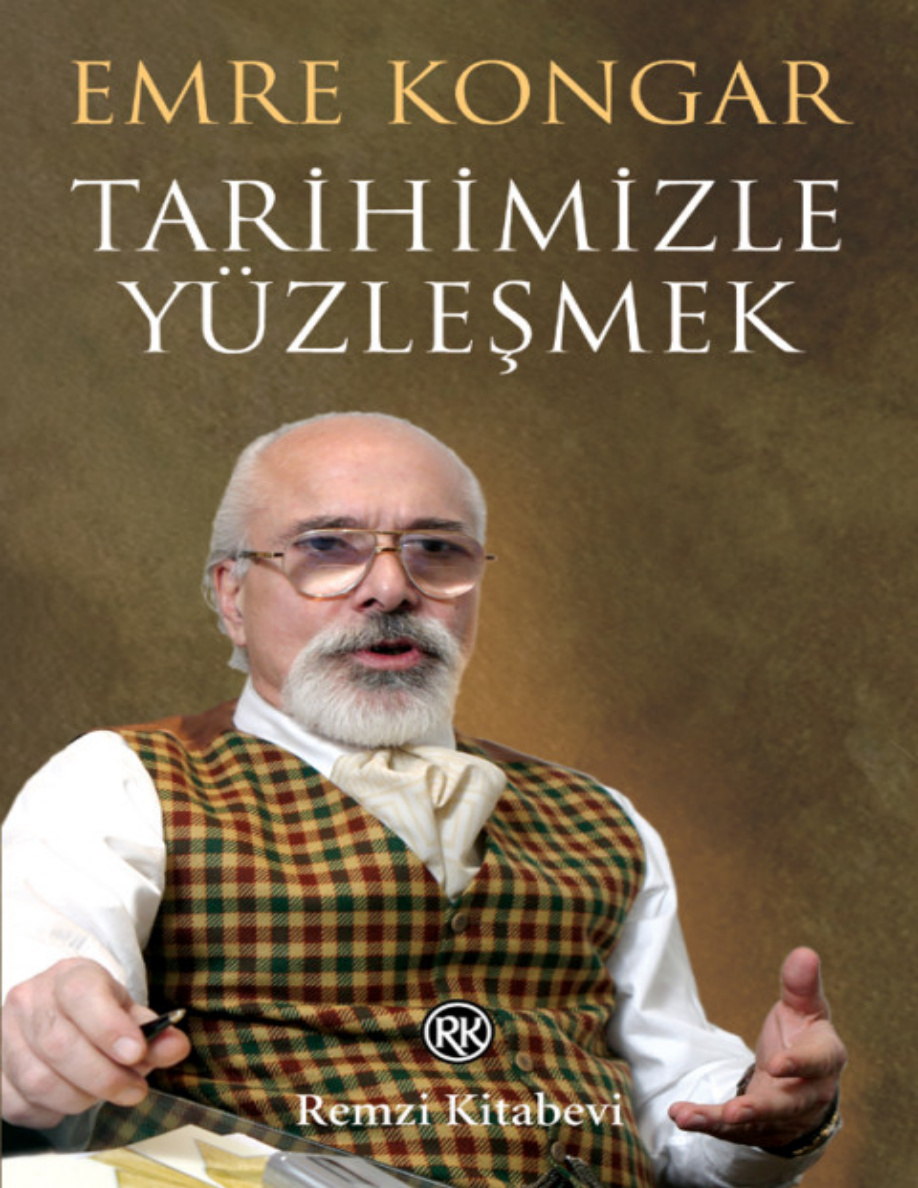 Tarihimizle Yüzleşmek PDF – Emre Kongar