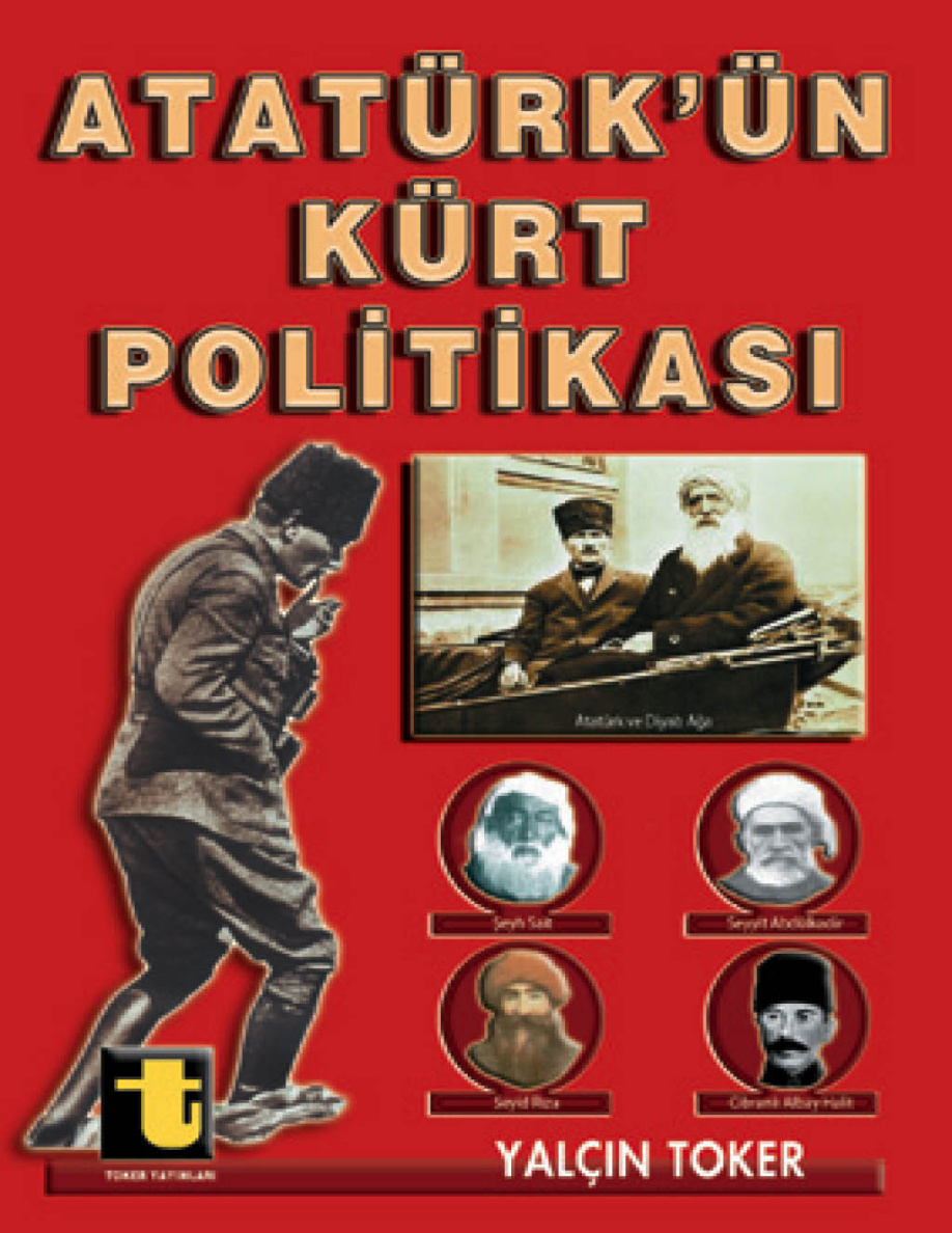 Atatürk’ün Kürt Politikası PDF – Ender Gürol