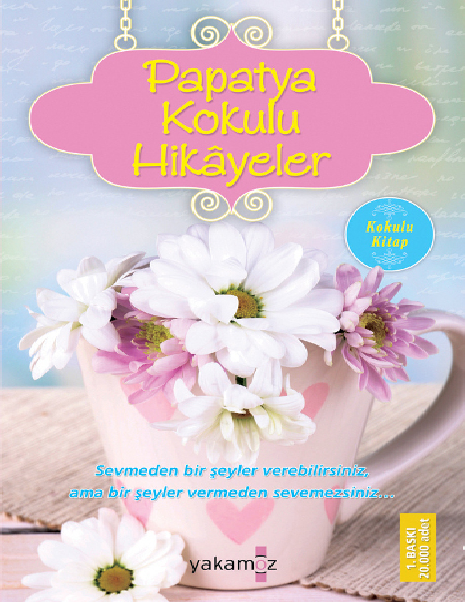 Papatya Kokulu Hikayeler PDF – Ender Haluk Derince