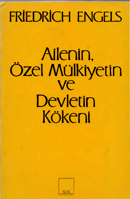 Ailenin Özel Mülkiyetin ve Devletin Kökeni PDF – Engels