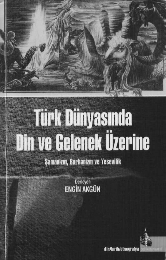 Türk Dünyasında Din ve Gelenek Üzerine PDF – Engin Akgün
