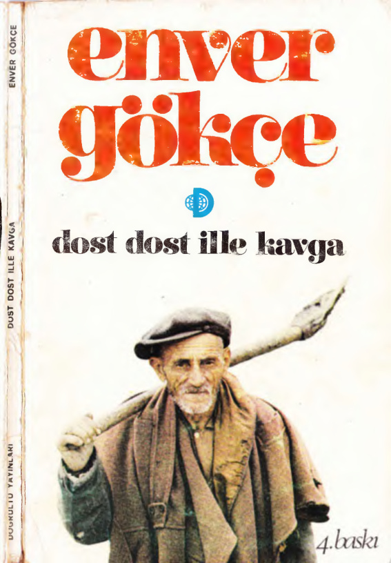 Dost Dost İlle Kavga PDF – Enver Gökçe