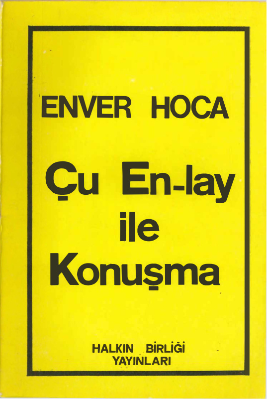 Çu En-Lay ile Konuşma PDF – Enver Hoca