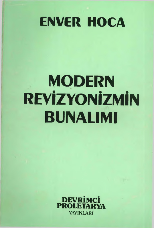 Modern Revizyonizmin Bunalımı PDF – Enver Hoca