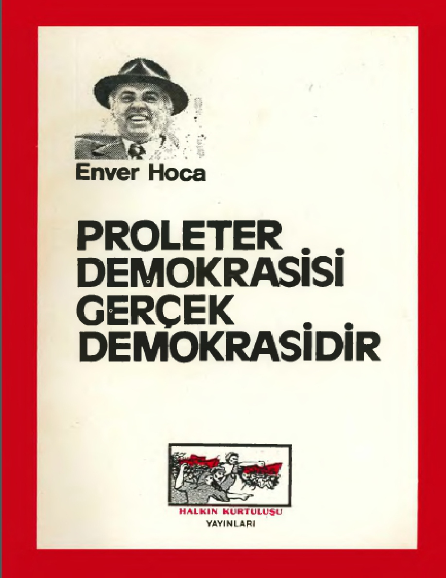 Proleter Demokrasi Gerçek Demokrasidir PDF – Enver Hoca