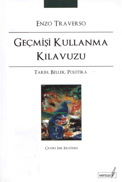 Geçmişi Kullanma Kılavuzu PDF – Enzo Traverso