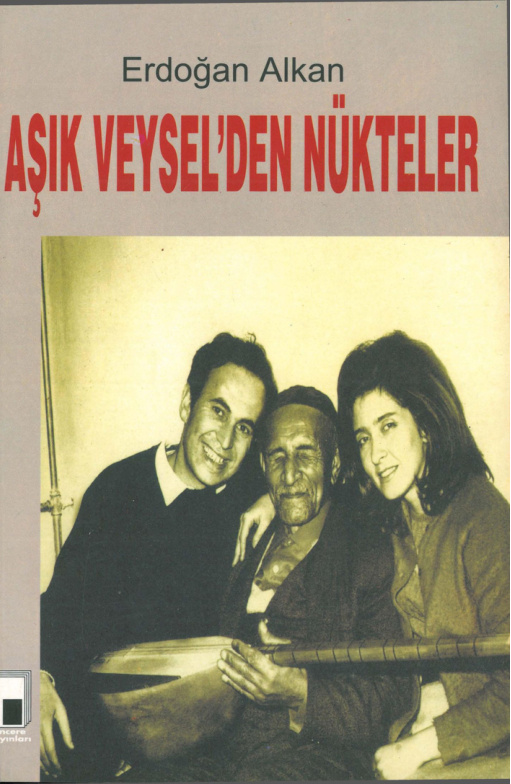 Aşık Veysel’den Nükteler PDF – Erdoğan Alkan