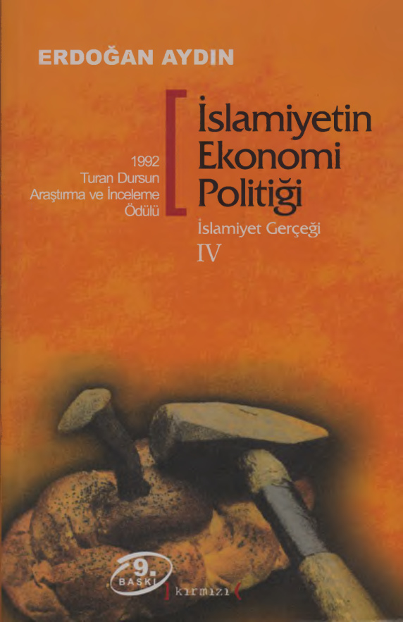 İslamiyet Gerçeği IV, İslamiyetin Ekonomi Politigi PDF – Erdoğan Aydın