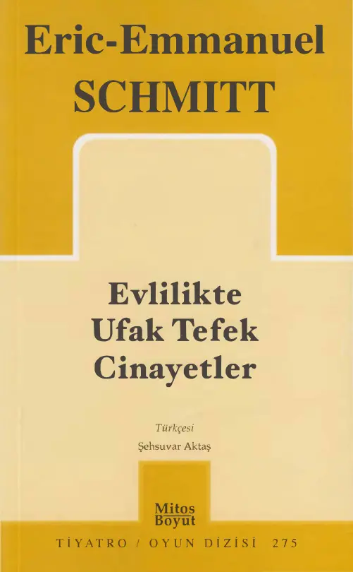 Eric Emmanuel Schmitt Evlilikte Ufak Tefek Cinayetler Mitos Boyut Yayınları Kitap Kapağı