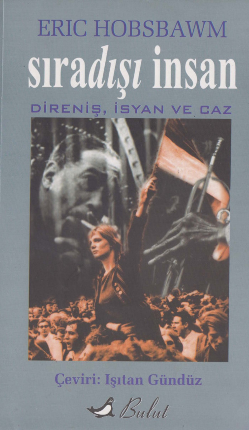 Sıradışı İnsan Direniş İsyan ve Caz PDF – Eric Hobsbawm