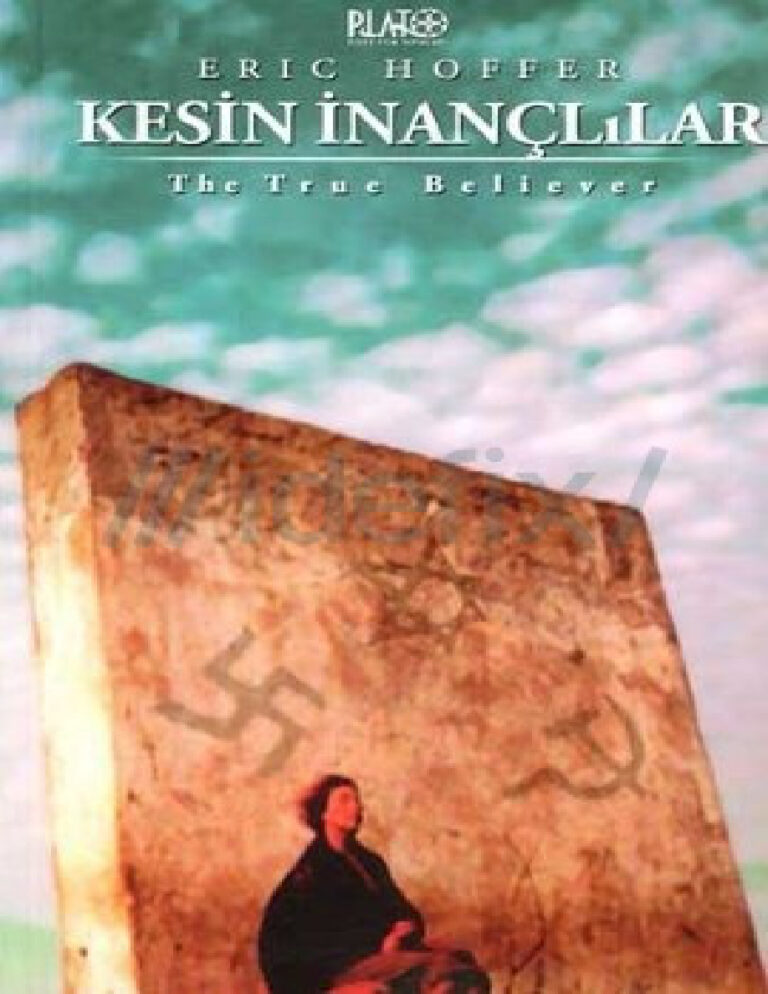 Eric Hoffer Kesin İnançlılar Kitap Kapağı