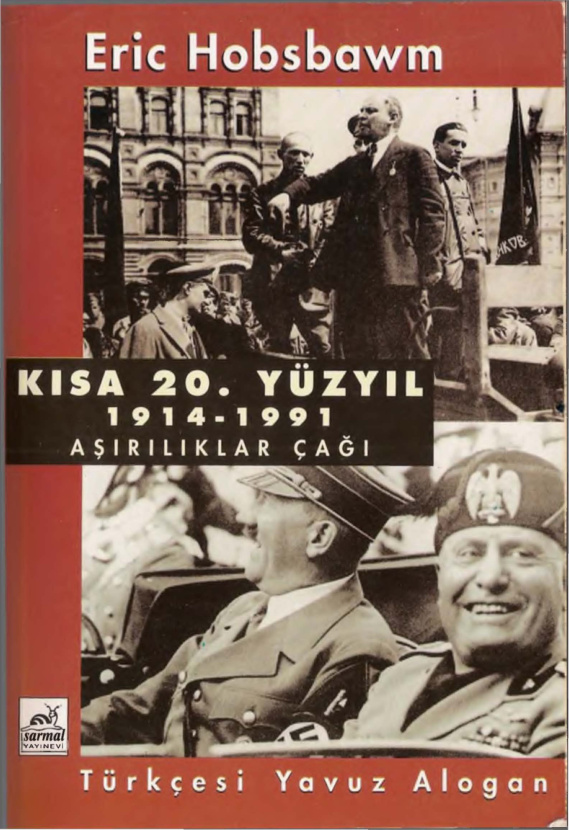 Kısa 20. Yüzyıl 1914-1991 Aşırılıklar Çağı PDF – Eric J. Hobsbawm