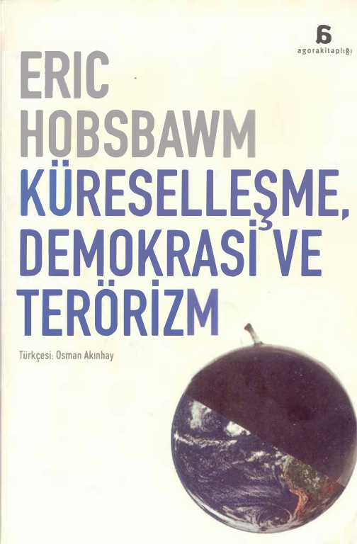 Küreselleşme Demokrasi ve Terörizm PDF – Eric J. Hobsbawm