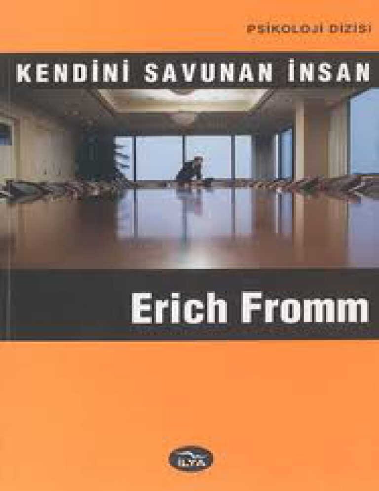 Erich Fromm Kendini Savunan İnsan Kitap Kapağı