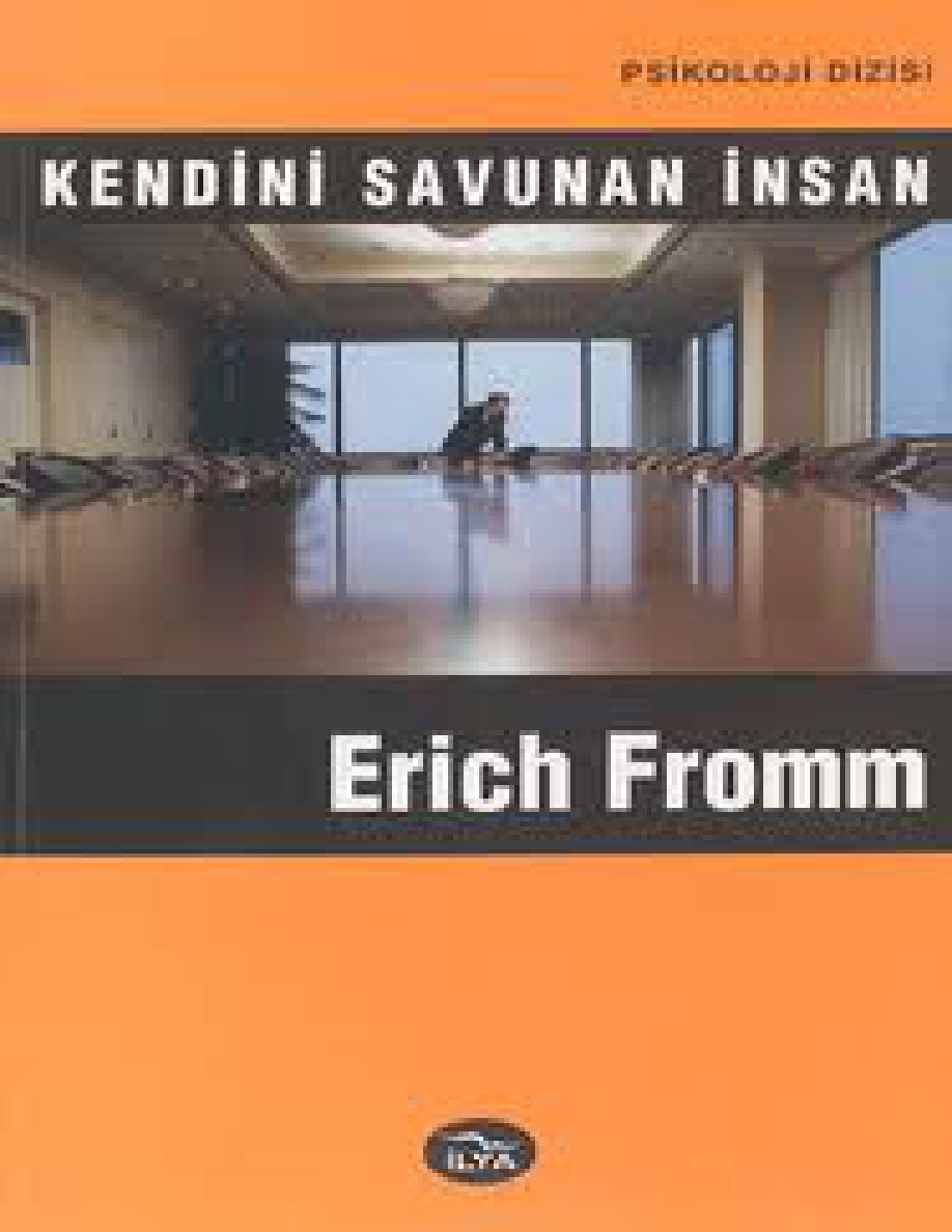 Kendini Savunan İnsan PDF – Erich Fromm