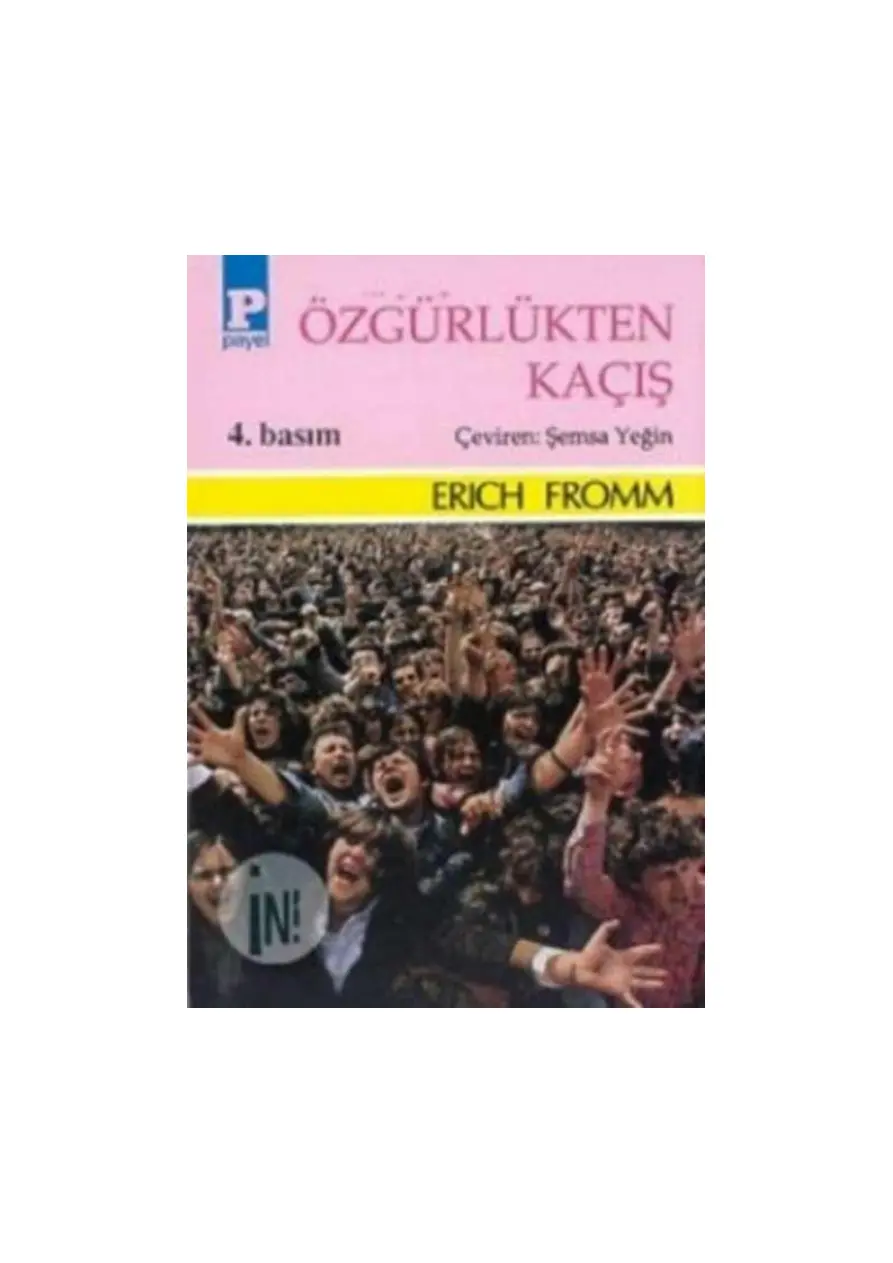 Ozgurlukten Kacis PDF – Erich Fromm